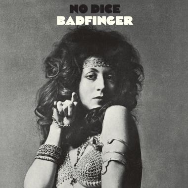 Badfinger -  No Dice